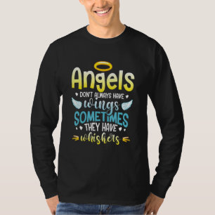 Angels hebben niet altijd dingen die ze soms hebbe t-shirt