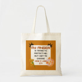 Anger Awareness Quote Tote Bag