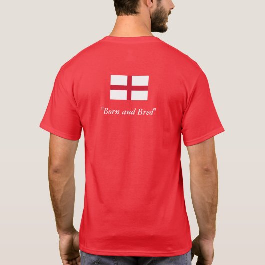 Angleterre née et élevée T-shirt (Dos)
