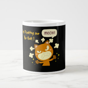 Angry Cat, stop met me zo te behandelen ! Extra Grote Beker