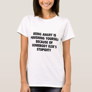 Angry is jezelf straffen t-shirt