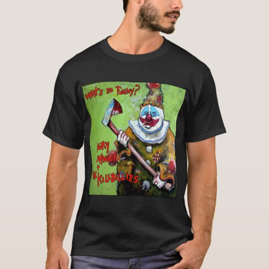 Angry Johnny "Wat is zo grappig?" T-shirt (Voorkant)