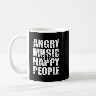 Angry Music for Happy People Heavy Metal Hard Rock Koffiemok