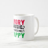 Angry Music Makes Me Happy Coffee Mug (Devant droit)