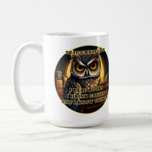 Angry Owl Ik lees boeken, drink koffie Ik weet din Koffiemok