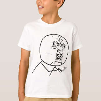 Angry Y U Geen gezicht T-shirt