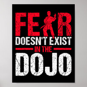 Angst bestaat niet in de Dojo Karate  Poster