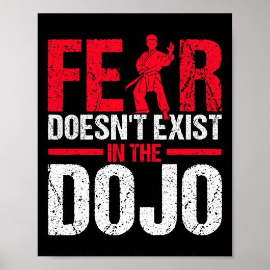 Angst bestaat niet in de Dojo Karate Poster (Voorkant)
