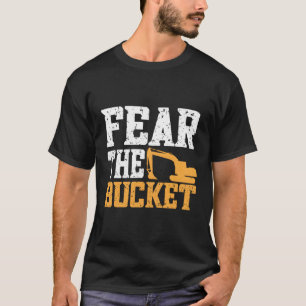 Angst De Emmer Graafmachine Graver Backhoe Zware E T-shirt