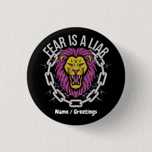Angst is een leugenachtige Inspirerend Christelijk Ronde Button 3,2 Cm