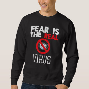 Angst is het echte antimasker voor het virus trui