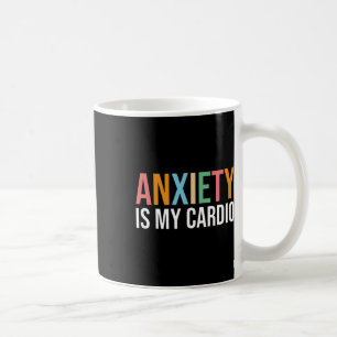 Angst is mijn cardio retro mentaal gezondheidsbewu koffiemok