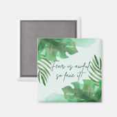 Angst is zo kwaad als het is! magneet (Voorkant / Achterkant)