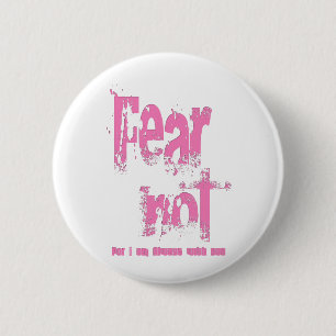 Angst niet Christelijk roze grunge Ronde Button 5,7 Cm