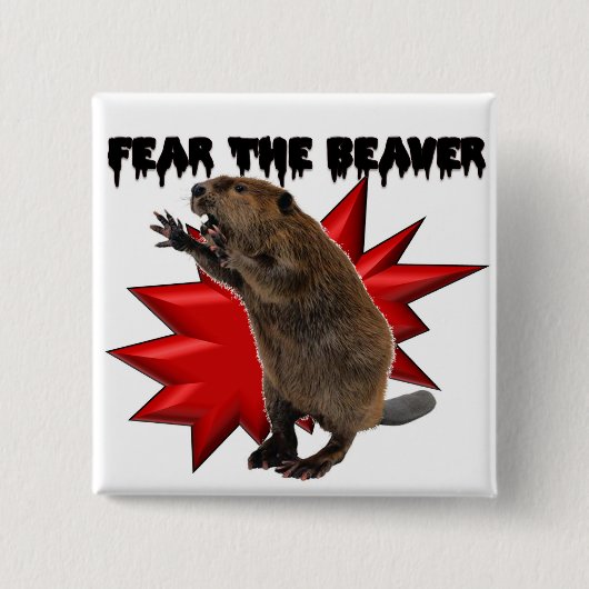 Angst voor de Beaver Vierkante Button 5,1 Cm (Voorkant)