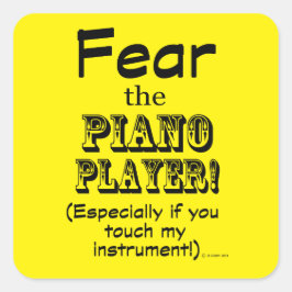 Angst voor de Piano Player Square Sticker