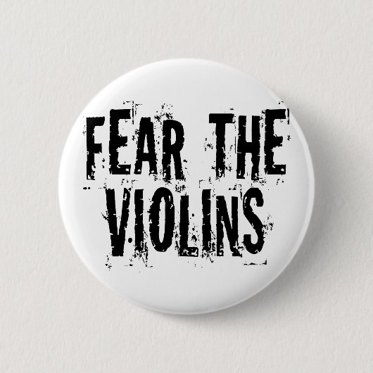 Angst voor de Violins Ronde Button 5,7 Cm (Voorkant)