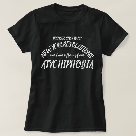 Angst voor falen Ik heb last van atychiphobia t-sh T-shirt (Design voorkant)