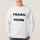 angstig duine, boos man in het Gaelic T-shirt (Voorkant)