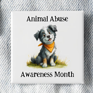 Animal Abuse Awareness Month Pinback Vierkante Button 5,1 Cm