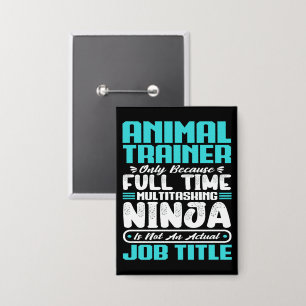 Animal Trainer Functie Beroep Grappige Training Button