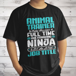 Animal Trainer Functie Beroep Grappige Training T-shirt