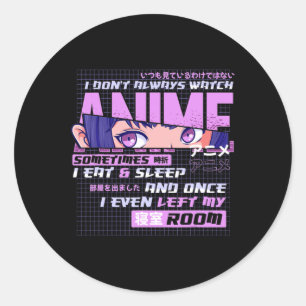 Anime dat ik niet altijd naar Anime kijk, soms eet Ronde Sticker