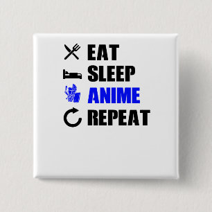 Anime Fan Eat Sleep Anime Herhalen Vierkante Button 5,1 Cm