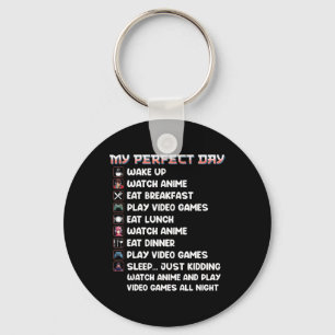 Anime Gamer Shirt My Perfect Day Watch Anime Play Sleutelhanger