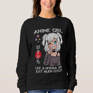 Anime Girl Definition Just a Girl Who Loves Anime Trui
