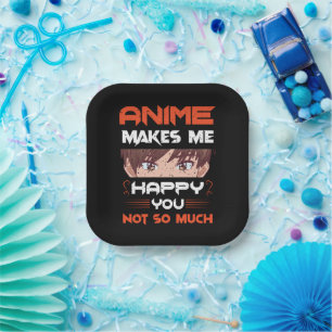 Anime maakt me blij dat je niet zo veel papieren bordje