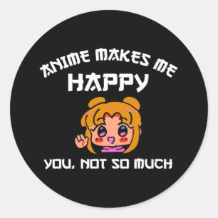 Anime maakt me blij dat je niet zo veel ronde sticker