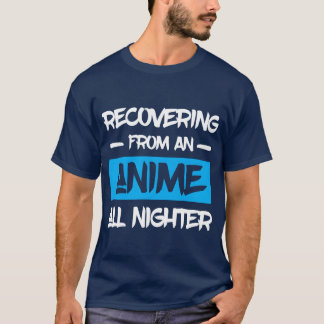 Anime Otaku herstelt van Anime All Nighter leuk T-shirt