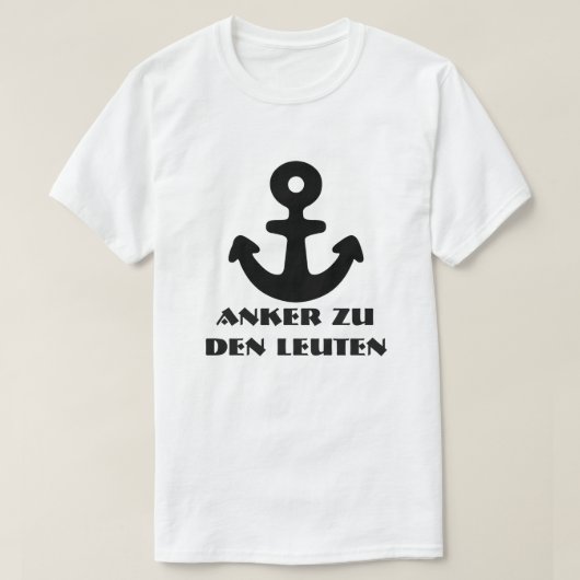 Anker zu den Leuten T-shirt (Design voorkant)