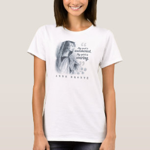 Anne Bronte citaat Mijn ziel is ontwaakt T-shirt