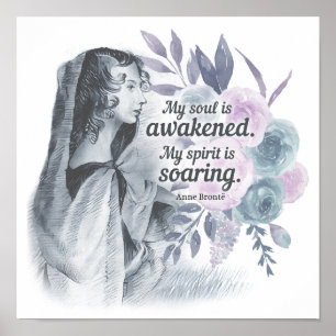 Anne Bronte Quote Mijn ziel is ontwaakt Floral Poster
