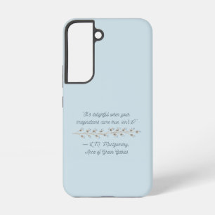 Anne of Green Gables Quote Telefoon Case Samsung Galaxy Hoesje