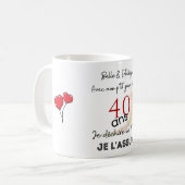 anniversaire 40 ans tasse de café (Devant gauche)