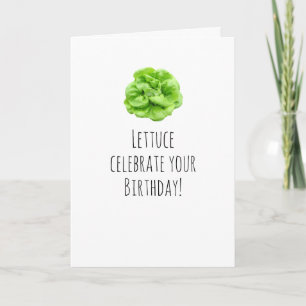 Anniversaire, Anniversaire, Lettuce Carte