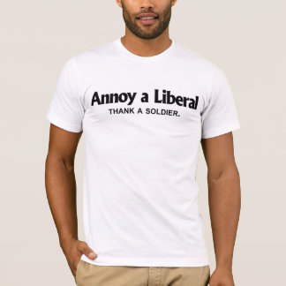 Annoy a Liberal - Dank een soldaat T-shirt
