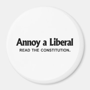 Annoy a Liberal - lees de grondwet Magneet