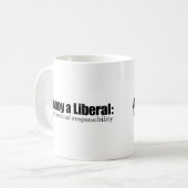 Annoy a Liberal - neem verantwoordelijkheid Koffiemok (Voorkant links)