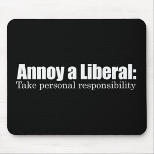 Annoy a Liberal - neem verantwoordelijkheid op de Muismat