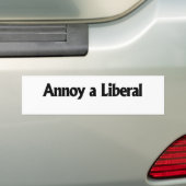 Annoy a Liberal - Pas je eigen stijl aan Bumpersticker (Op auto)