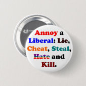 Annoy a Liberal Ronde Button 5,7 Cm (Voorkant /achterkant)