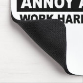 ANNOY A LIBERAL-WORK HARD AND BE HAPPY MUISMAT (Hoek)