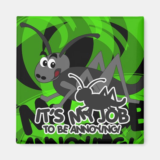 Annoying Cricket Magneet (Voorkant)
