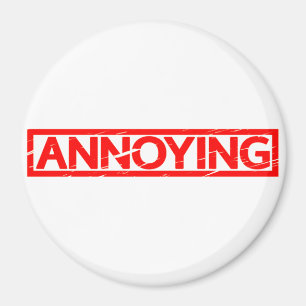 Annoying Stamp Magneet
