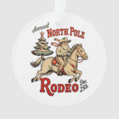 Annual North Pole Rodeo Dec 25th Cowboy Santa West Ornament (voorkant)