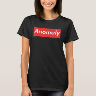 Anomaly Cool Data ScientistStatistist T-shirt